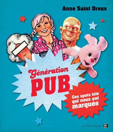 Génération pub : ces spots télé qui nous ont marqués