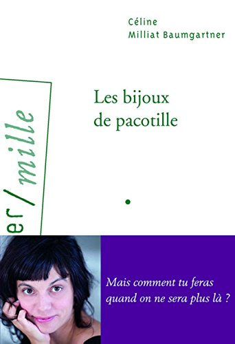 Les bijoux de pacotille