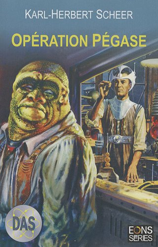 d.a.s., tome 4 : opération pégase