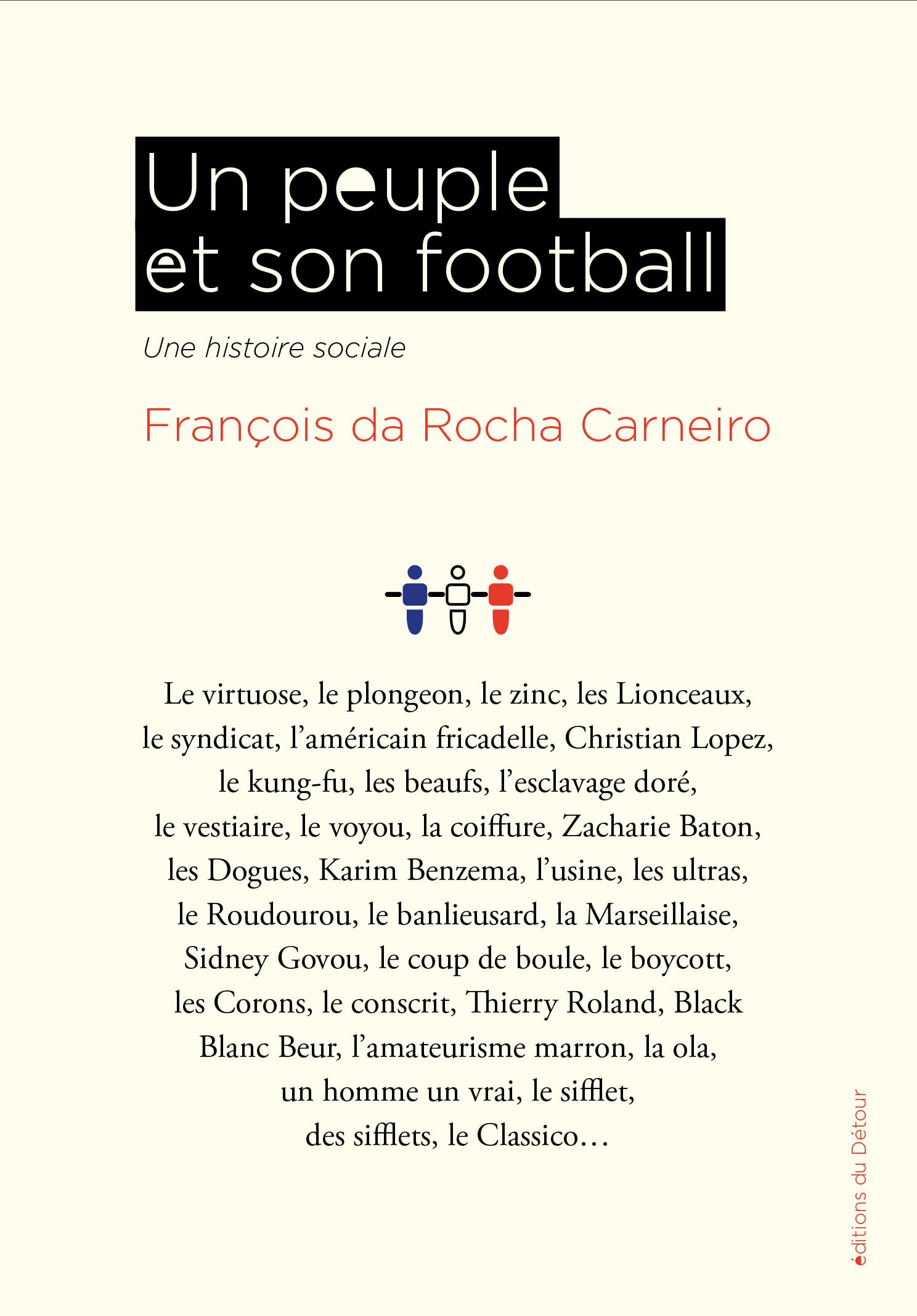Un peuple et son football : une histoire sociale