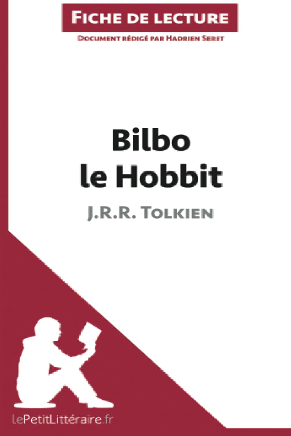 Bilbo le Hobbit de J. R. R. Tolkien (Analyse de l'oeuvre) : Analyse complète et résumé détaillé de l