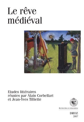 Le rêve médiéval