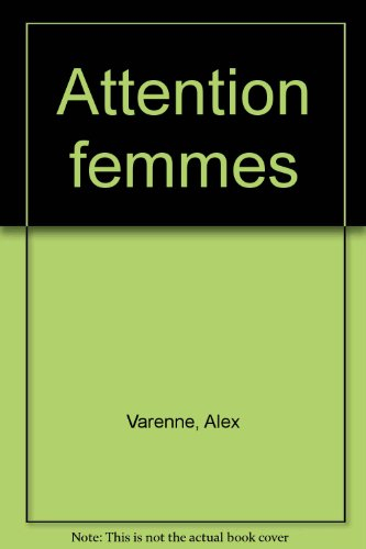 Attention, femmes