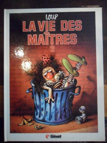 La Vie des maîtres. Vol. 2