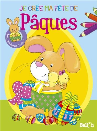 Je crée ma fête de Pâques
