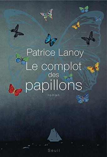 Le complot des papillons