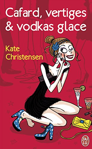 Cafard, vertiges et vodkas glace