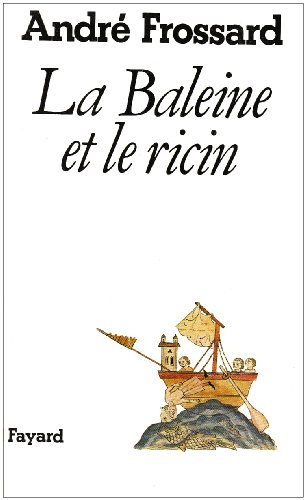 La Baleine et le ricin