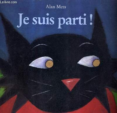 je suis parti !