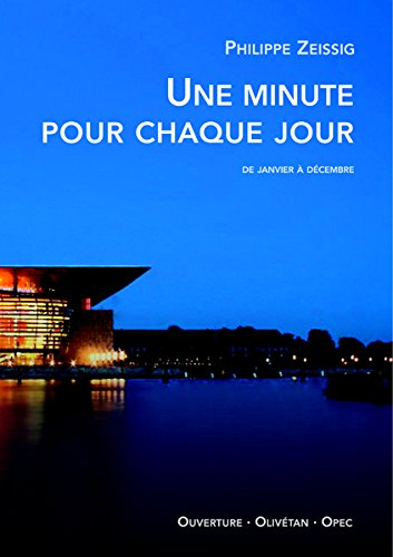 Une minute pour chaque jour : un commentaire pour les 365 jours de l'année et pour la période pascal