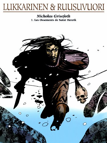Nicholas Grisefoth. Vol. 1. Les ossements de saint Henrik
