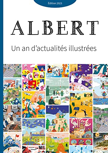 Albert : un an d'actualités illustrées