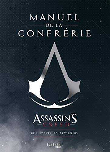 Assassin's creed : manuel de la confrérie