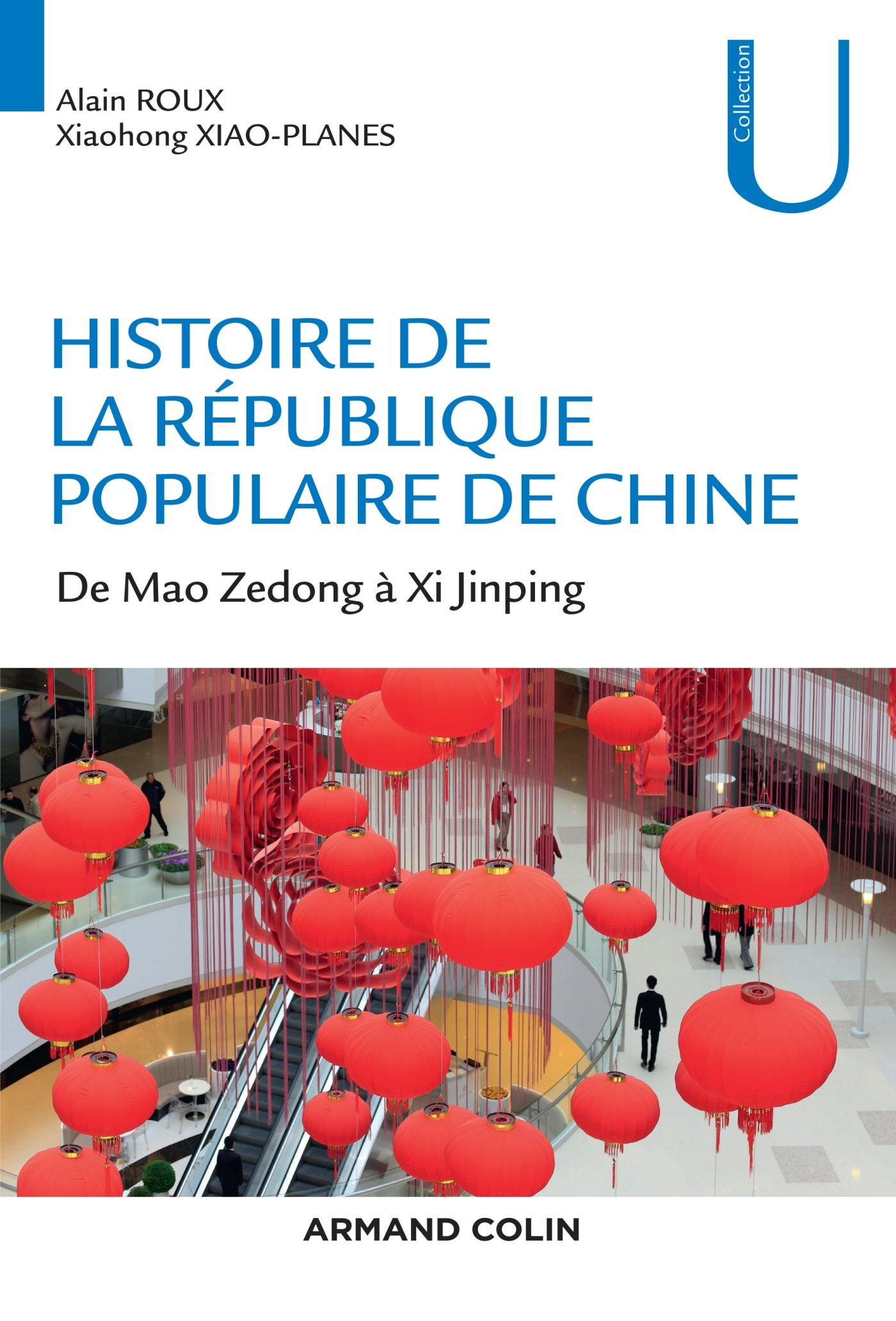 Histoire de la République populaire de Chine : de Mao Zedong à Xi Jinping
