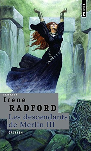 Les descendants de Merlin. Vol. 3. Griffin