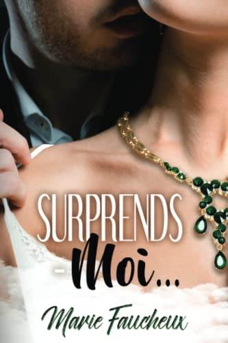 Surprends-moi...