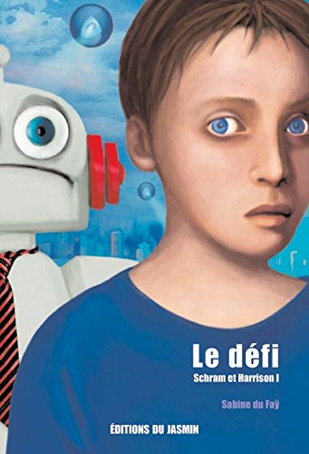 Schram et Harrison. Vol. 1. Le défi