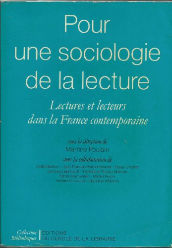 Pour une sociologie de la lecture : lecture et lecteurs dans la France contemporaine