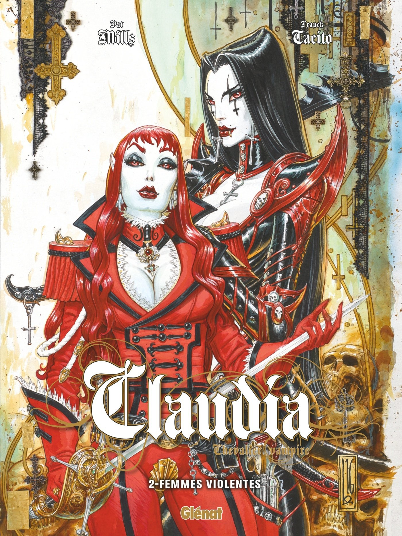 Claudia, chevalier vampire. Vol. 2. Femmes violentes