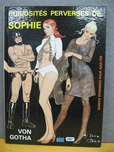 Curiosités perverses de Sophie