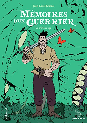 Mémoires d'un guerrier. Le trèfle rouge