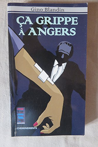 Ça grippe à Angers : une enquête de Julie Lantilly