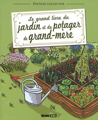 grand livre du jardin et potager de grand-mere
