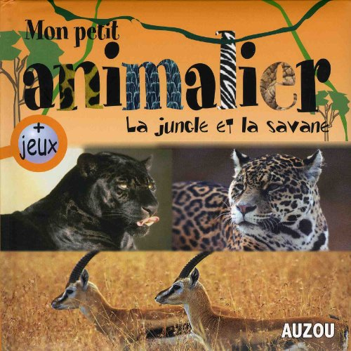 La jungle et la savane
