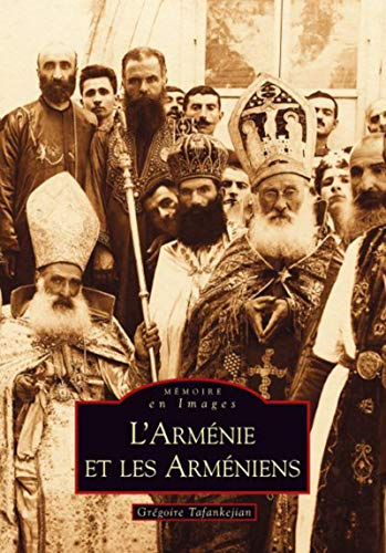 L'Arménie et les Arméniens