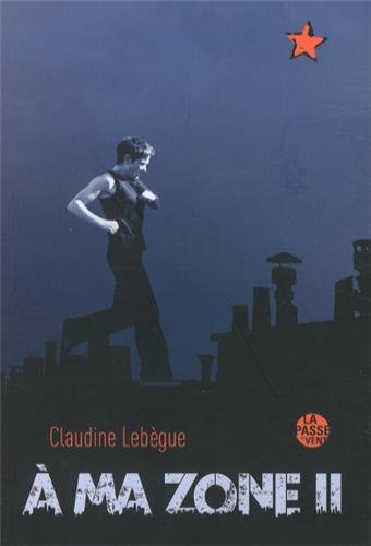 A ma zone. Vol. 2