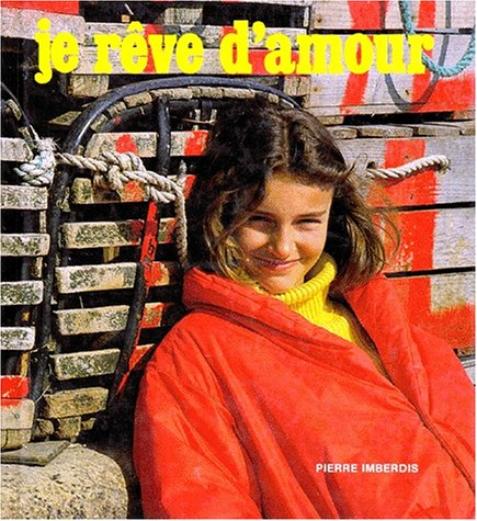 Je rêve d'amour