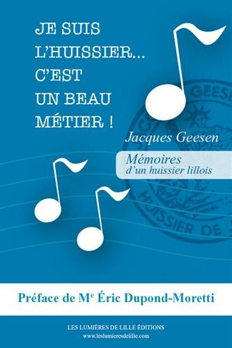 je suis l'huissier... c'est un beau métier !