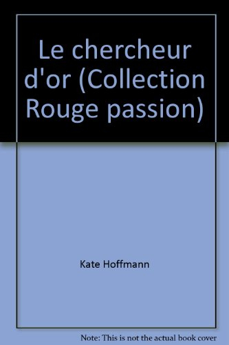 le chercheur d'or (collection rouge passion)