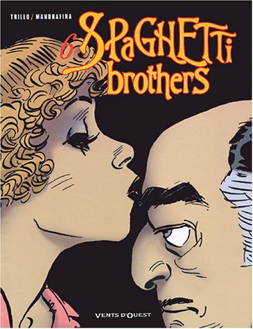 Spaghetti brothers. Vol. 6