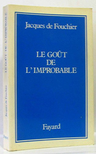 Le Goût de l'improbable