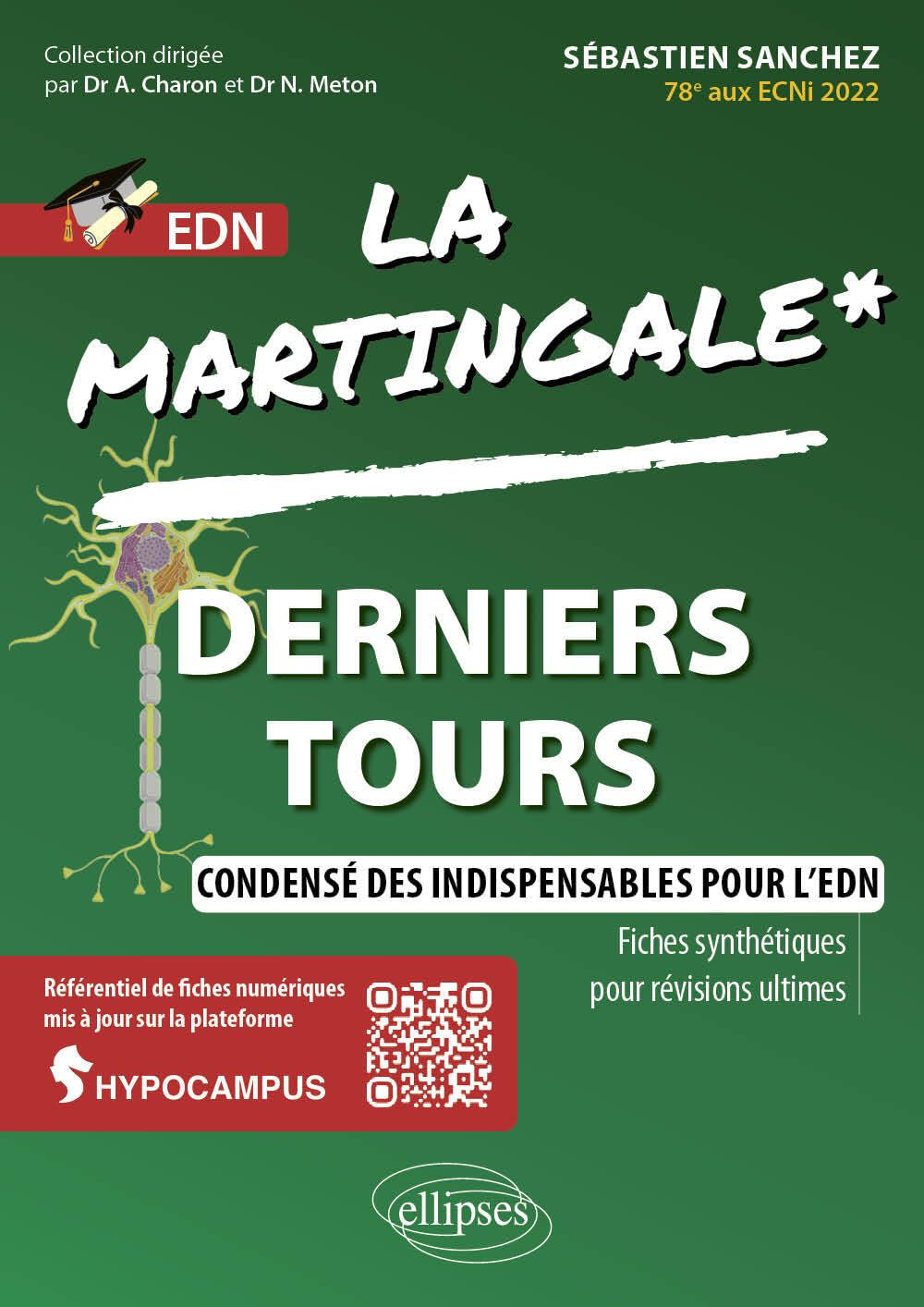 La martingale. Derniers tours : condensé des indispensables pour l'EDN : fiches synthétiques pour ré