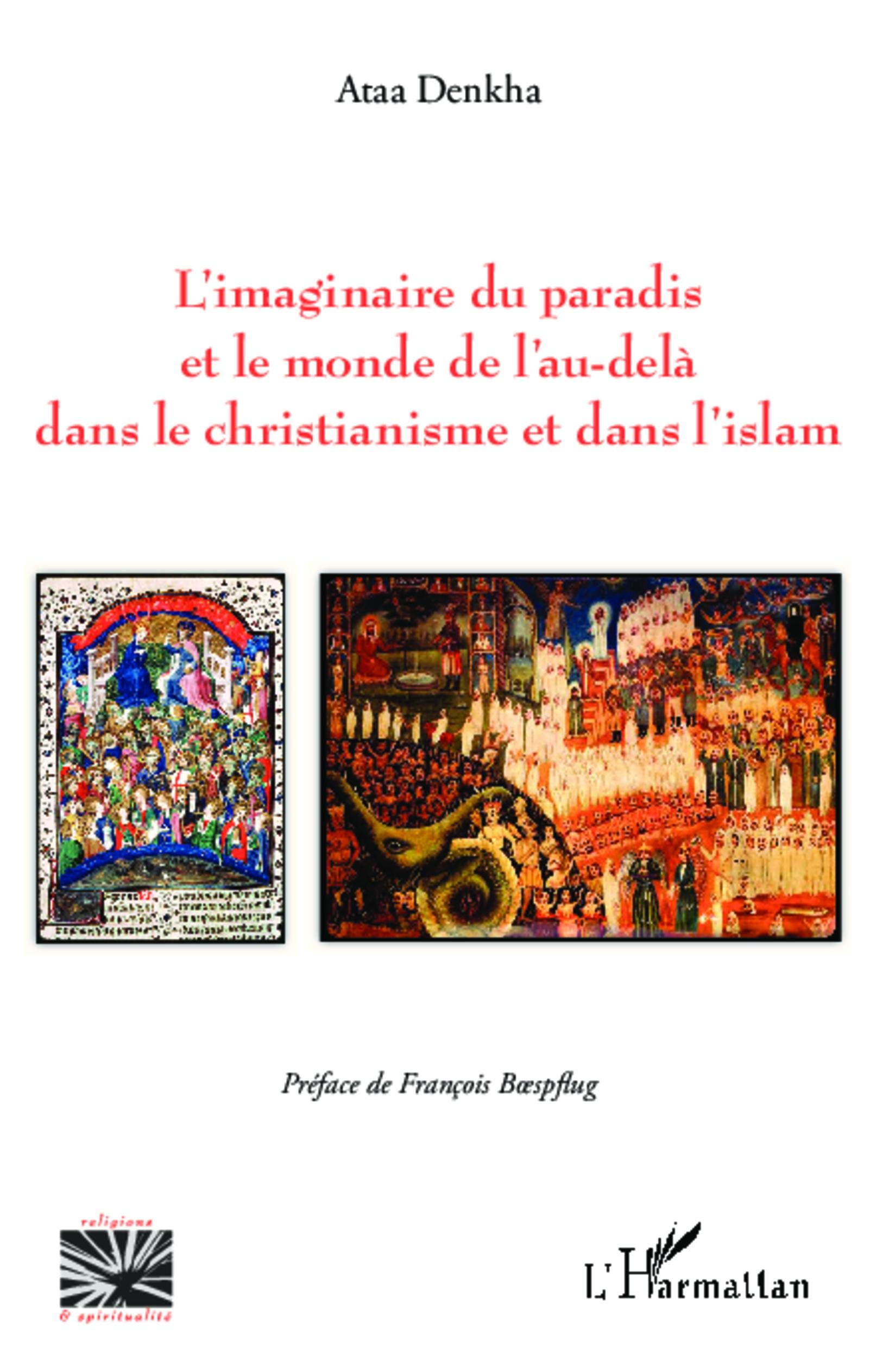 L'imaginaire du paradis et le monde de l'au-delà dans le christianisme et dans l'islam