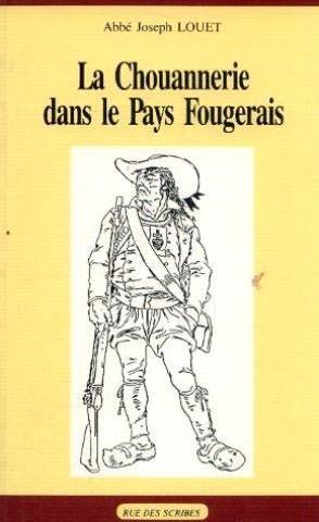 La Chouannerie dans le pays fougerais