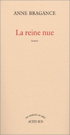 La reine nue