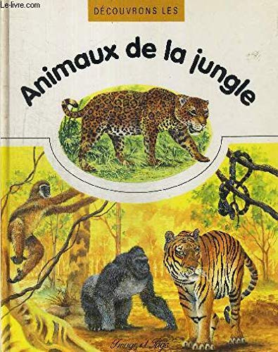 decouvrons les animaux de la jungle