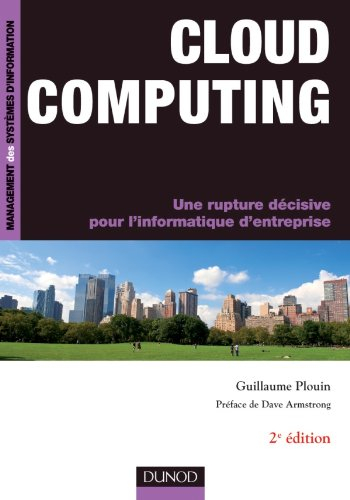 Cloud computing : une rupture décisive pour l'informatique d'entreprise