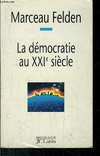 La démocratie au XXIe siècle : quelles perspectives pour demain ?