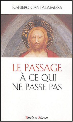 Le passage à ce qui ne passe pas