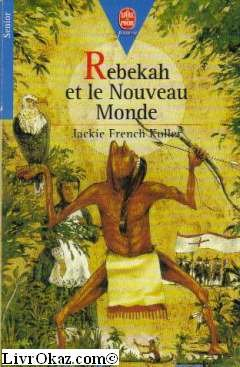 Rebekah et le Nouveau Monde