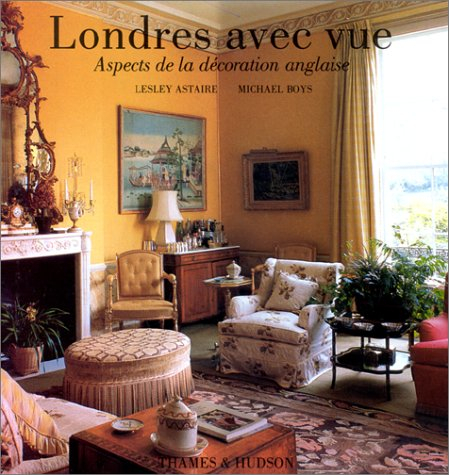 Londres avec vue : aspects de la décoration anglaise