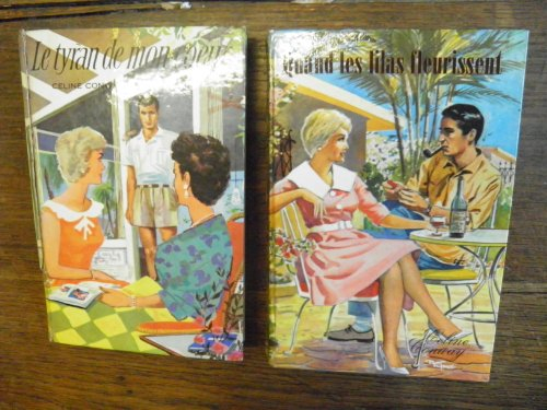 lot de 2 livres de céline conway : le tyran de mon coeur , quand les lilas fleurissent