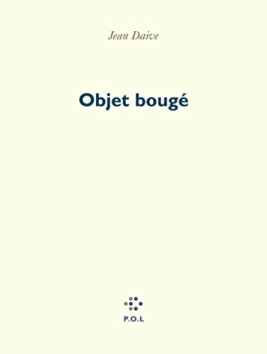 Trilogie du temps. Vol. 1. Objet bougé