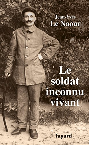 Le soldat inconnu vivant