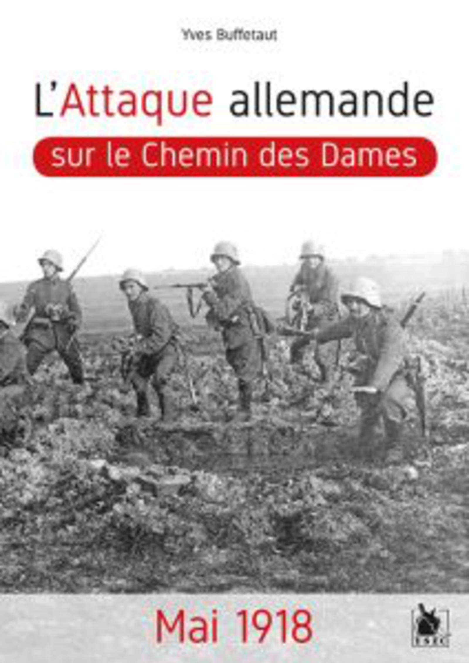 L'attaque allemande sur le chemin des Dames : mai 1918
