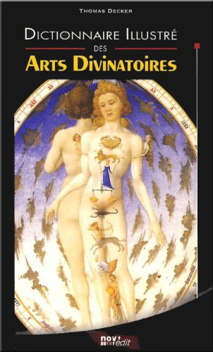 dictionnaire illustré des arts divinatoires à pratiquer chez soi méthode et interprétations, procédé